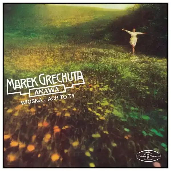 Marek Grechuta – Wiosna – Ach To Ty (LP)