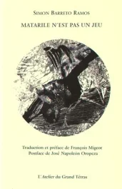 Matarile n&rsquo;est pas un jeu. Edition bilingue français-espagnol