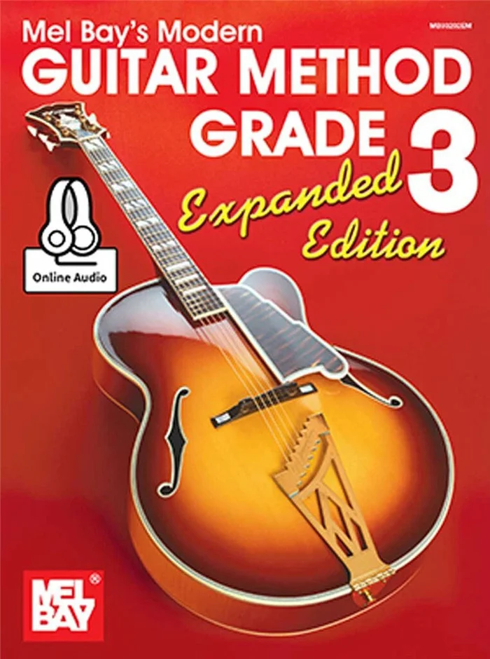 Mel Bay BAY WILLIAM – MODERN GUITAR METHOD GRADE 3, EXPANDED EDITION – GUITAR