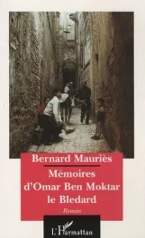 Mémoires d&rsquo;Omar Ben Moktar le bledard
