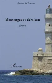 Mensonges et déraison
