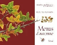 MENUS D&rsquo;AUTOMNE