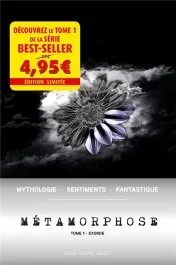 Métamorphose. Tome 1, Exorde