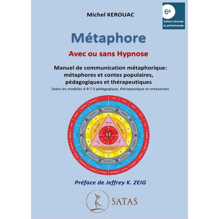 Métaphore avec ou sans hypnose 6e édition + Disque GPS + planches pédagogiques