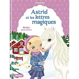 Minimiki Tome 25 : Astrid et les lettres magiques