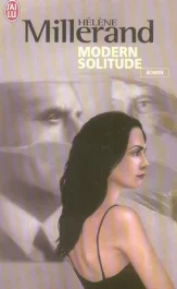 Modern solitude