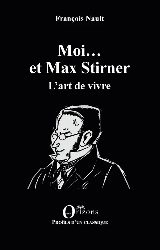 Moi… et Max Stirner