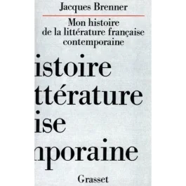 Mon histoire de la littérature française contemporaine
