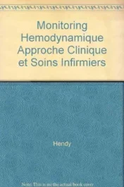 MONITORING HEMODYNAMIQUE APPROCHE CLINIQUE ET SOINS INFIRMIERS