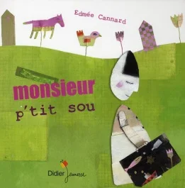 Monsieur p&rsquo;tit sou