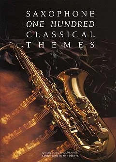 Music Sales 100 Classical Themes For Saxophone – Saxophone