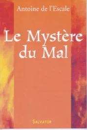 MYSTERE DU MAL