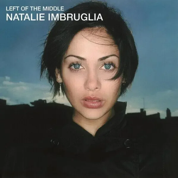 Natalie Imbruglia – Left of the Middle (LP)