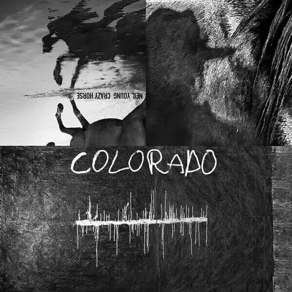 Neil Young & Crazy Horse – Colorado (CD)