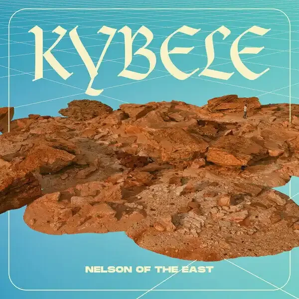 Nelson of The East – Kybele (LP)