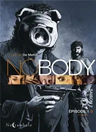 Nobody Saison 2 Tome 1 : L&rsquo;Agneau