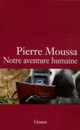 Notre aventure humaine