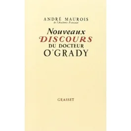 Nouveaux discours du dr. O&rsquo;Grady