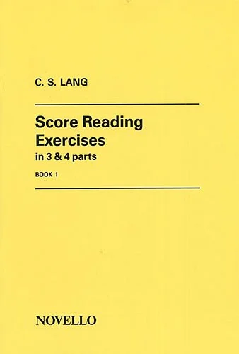 Novello Lang C S – Score Reading Exercises In 3 And 4 Parts Book 1 – Organ