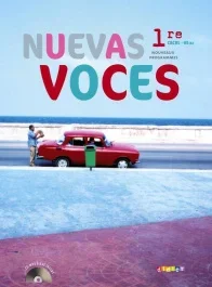Nuevas voces 1e CECRL B1/B2. Avec 1 CD audio MP3