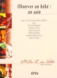 Observer un bébé : un soin