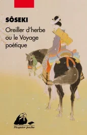 Oreiller d&rsquo;herbe ou le voyage poétique
