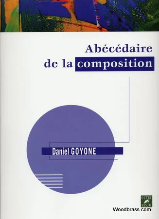 Outre Mesure Goyone Daniel – Abecedaire De La Composition
