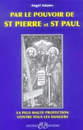 Par le pouvoir de Saint-Pierre et de Saint-Paul