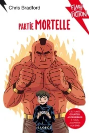 Partie mortelle [ADAPTE AUX DYS