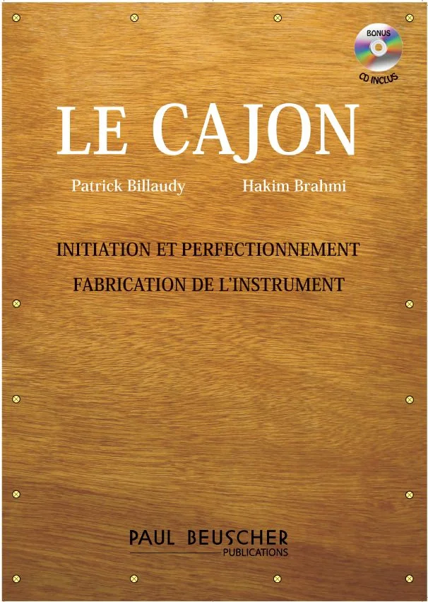 Paul Beuscher Publications Billaudy P./Brahmi H. – Le Cajon + Cd, Initiation, Perfectionnement Et Frication
