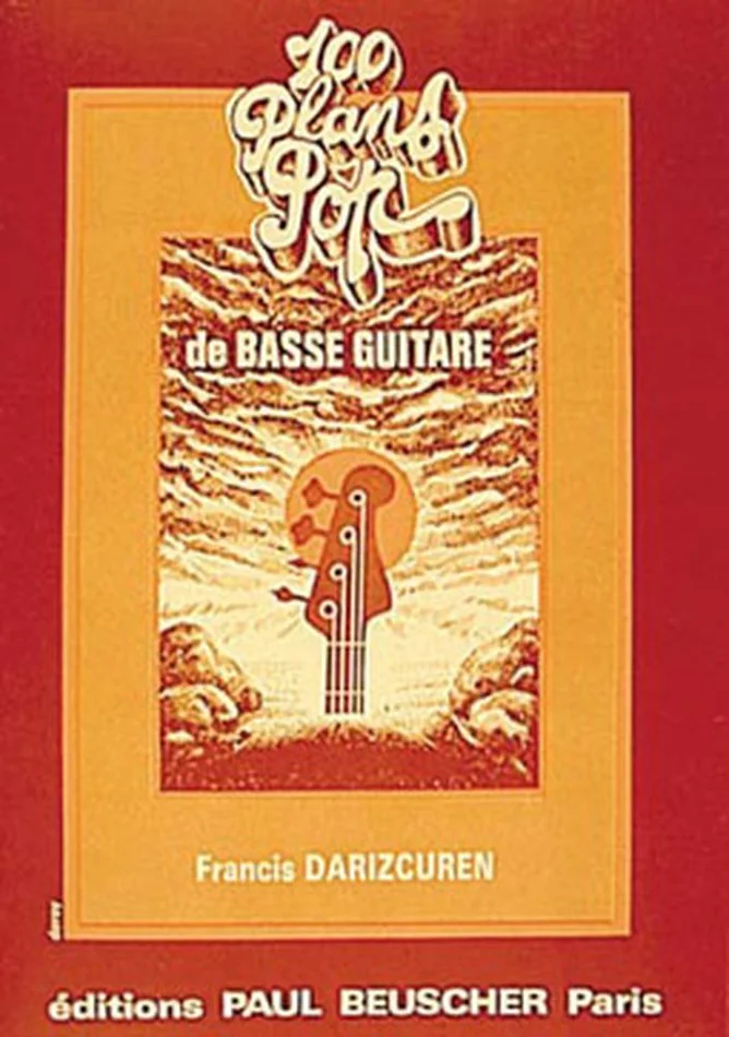 Paul Beuscher Publications Darizcuren Francis – Plans Pop (100) – Guitare Basse