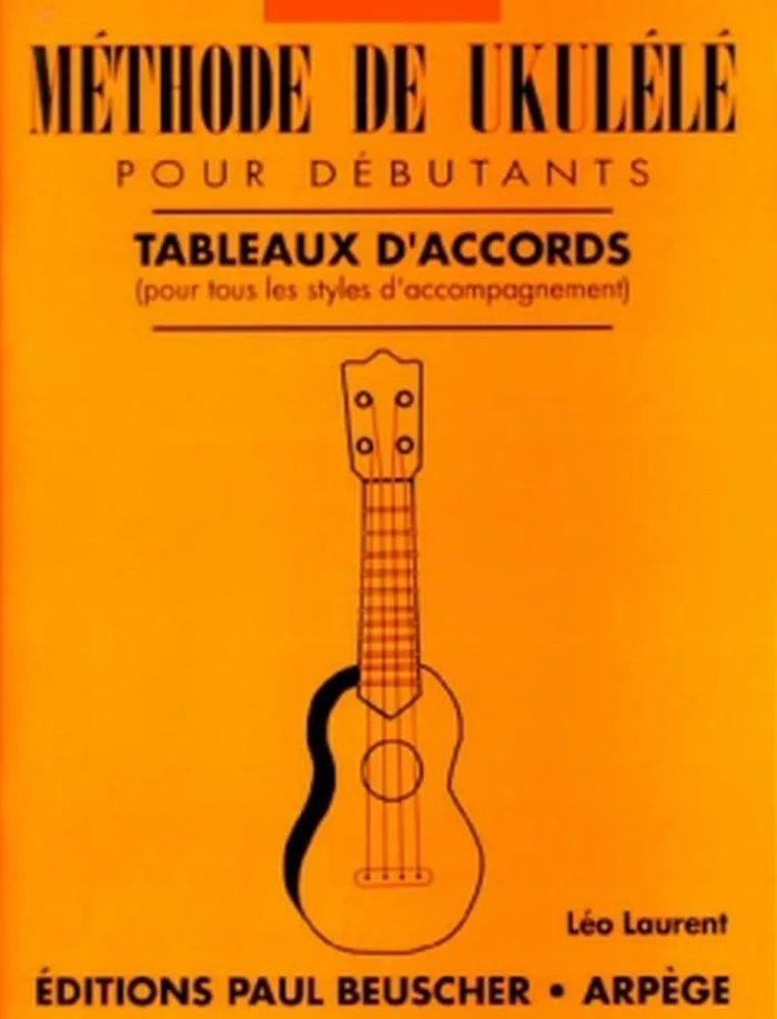Paul Beuscher Publications Laurent Leo – Methode De Ukulele