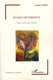 PENSER L&rsquo;HETEROGENE – FIGURES JUIVES DE L&rsquo;ALTERITE