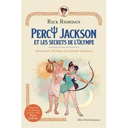 Percy Jackson et les secrets de l&rsquo;Olympe : Apollon et Artémis, les jumeaux terribles