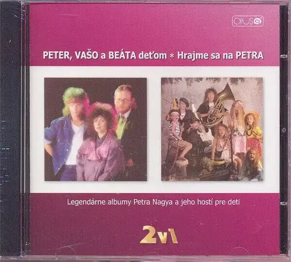 Peter Nagy – Deťom ✶ Hrajme Sa Na Petra (CD)