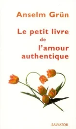 Petit Livre de l&rsquo;amour authentique