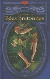 Petites histoires de Fées bretonnes