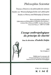Philosophia Scientae Volume 6 N° 2/2002 : L&rsquo;usage anthropologique du principe de charité