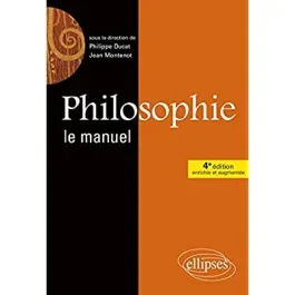 Philosophie. Le manuel, 4e édition revue et augmentée
