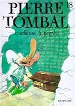 Pierre Tombal Tome 18 : Condamné à perpète