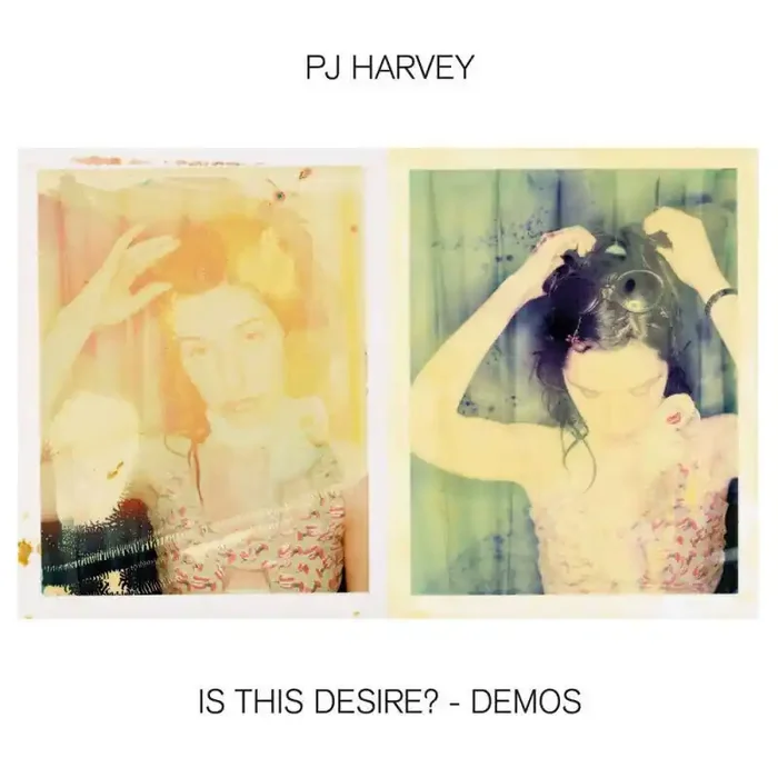 PJ Harvey – Is This Desire? – Demos (CD)