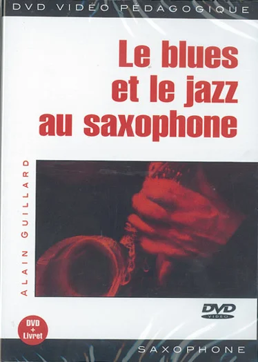 Play Music Publishing Guillard Alain – Le Blues et Le Jazz Au Saxophone