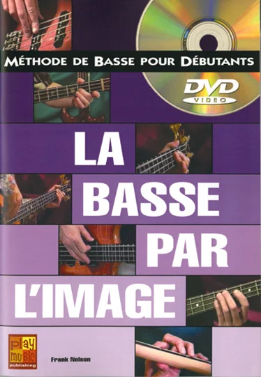 Play Music Publishing Nelson Frank – Basse Par L’image + DVD – Basse