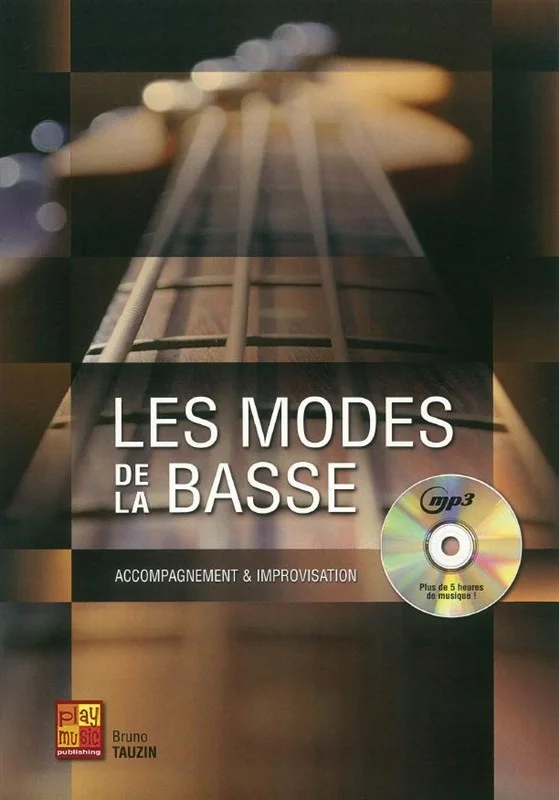 Play Music Publishing Tauzin Bruno – Les Modes Pour La Basse + CD