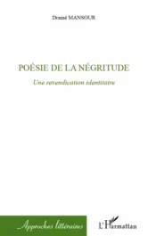 Poésie de la négritude. Une revendication identitaire