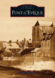 PONT-L&rsquo;EVEQUE