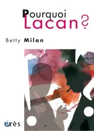 Pourquoi Lacan