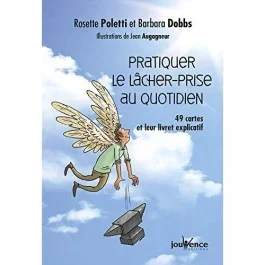Pratiquer le lâcher-prise au quotidien. Avec 49 cartes