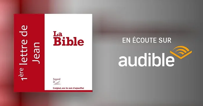Première lettre de Jean – version Segond 21