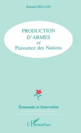 Production d&rsquo;armes et puissance des nations